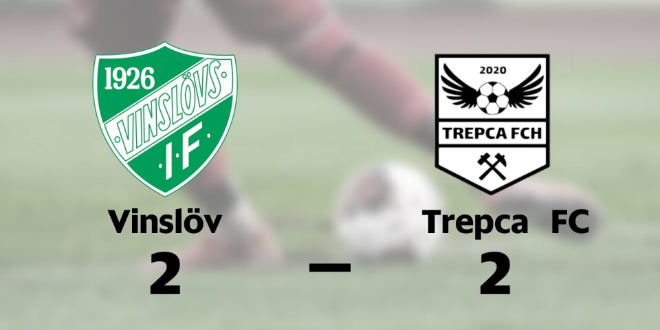 Vinslöv och Trepca FC delade på poängen