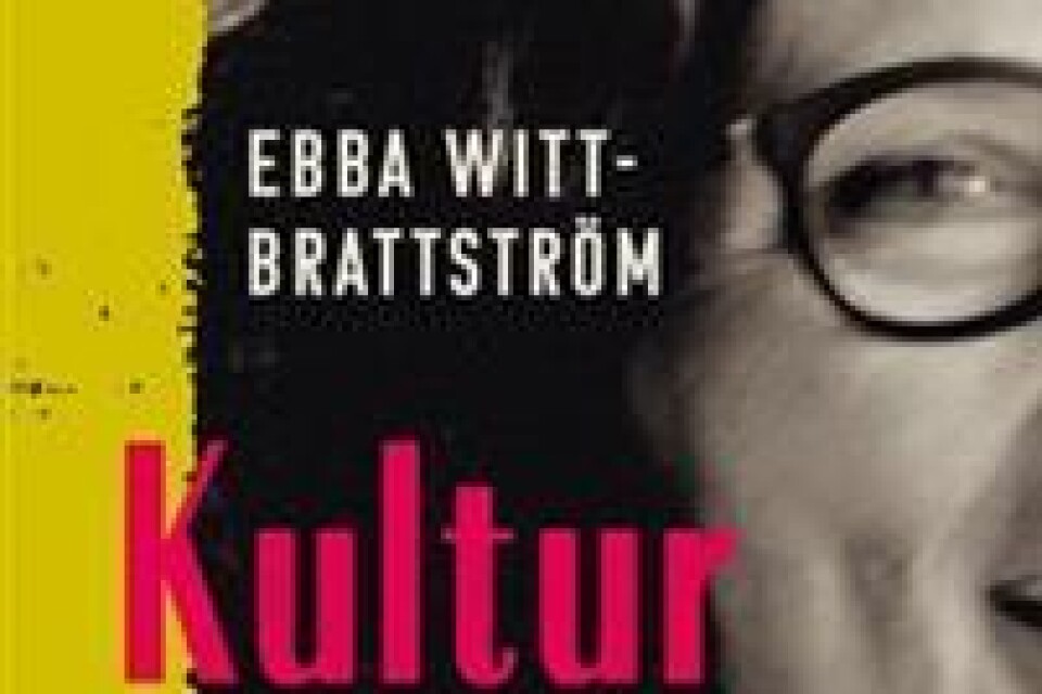 2 Ebba Witt-Brattström: Kulturmannen och andra texter (4) Förlag: Norstedts Med kunskap, lust, ilska och humor visar Witt-Brattström på behovet av att skriva och upptäcka her-story, inte bara his-story.