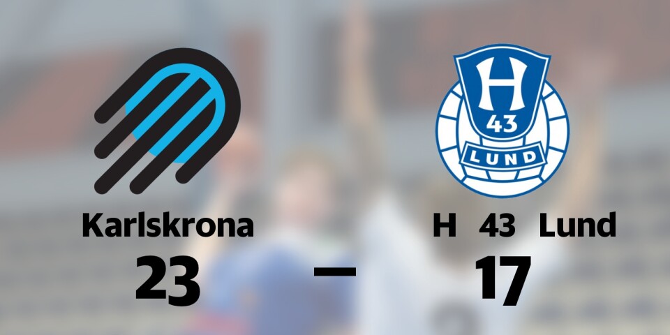 Karlskrona vann mot H 43 Lund på hemmaplan