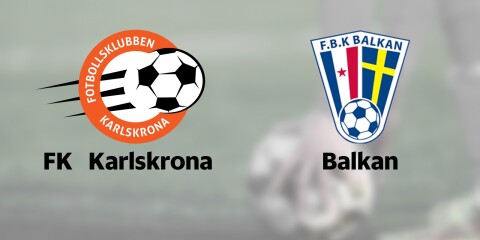 FK Karlskrona möter Balkan på hemmaplan