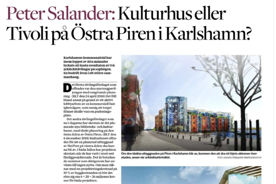 Peter Salanders krönika om planerna för Östra Piren i Karlshamn publicerades i BLT strax före jul.