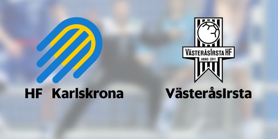 Första omgången efter uppehållet när HF Karlskrona möter VästeråsIrsta