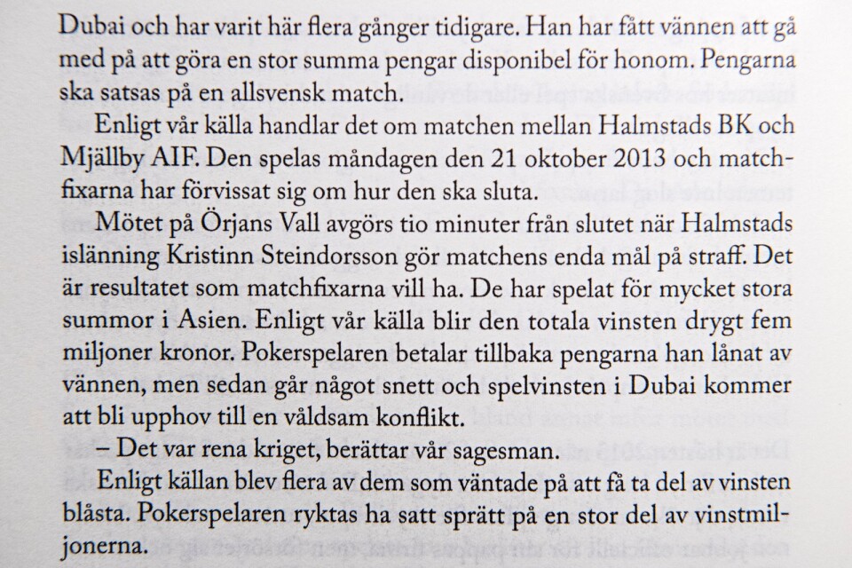 Utdrag ur boken Matchfixarna av Jens Littorin och Magnus Svenugsson som släpps den 20 mars. Förlag Lindelöws Bokförlag.