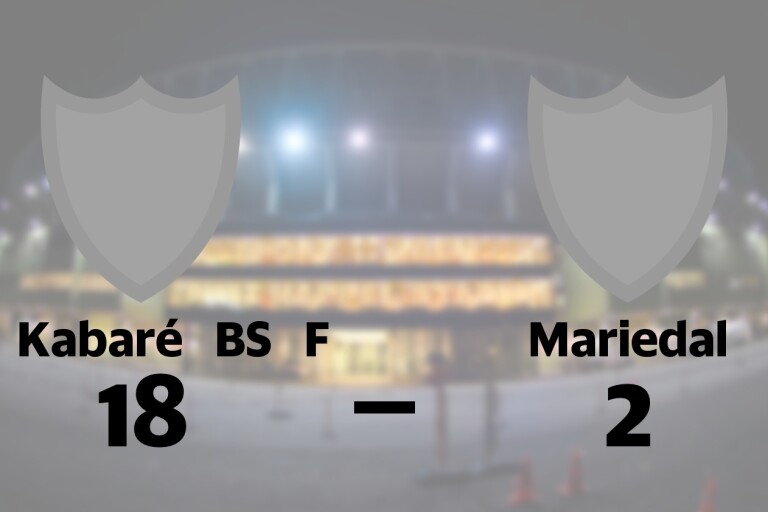 Mariedal utklassat av Kabaré BS F borta