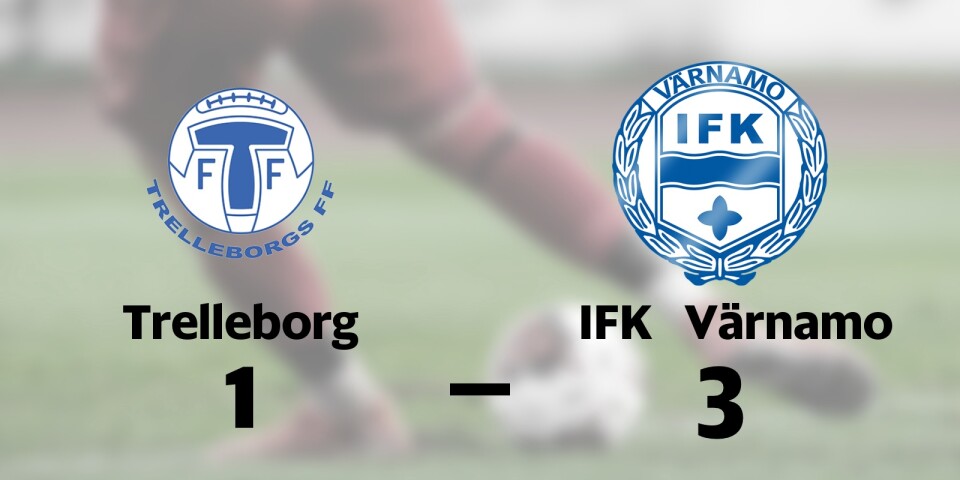 Seger för IFK Värnamo borta mot Trelleborg