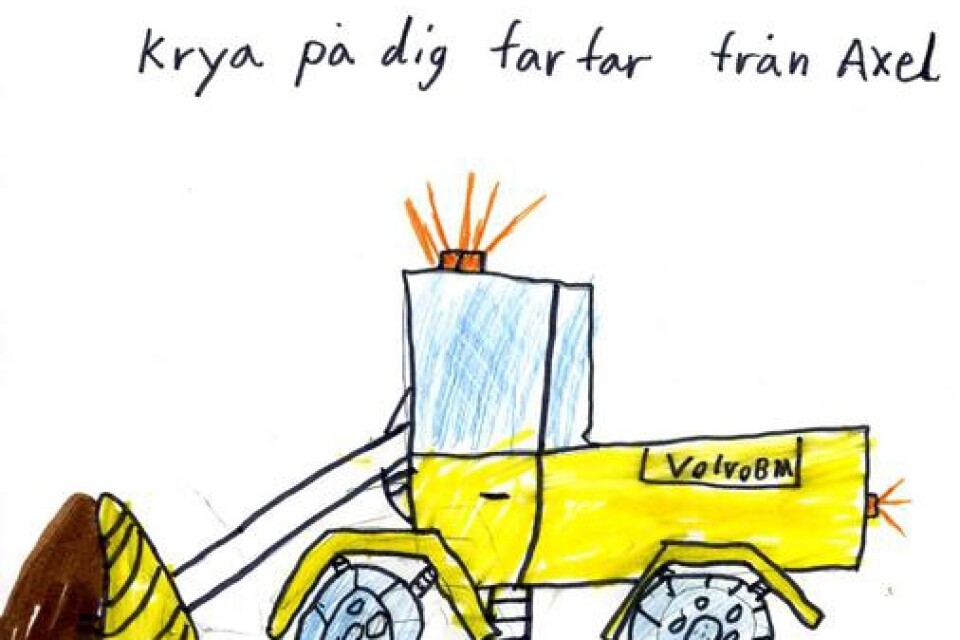Axel, nio år, vill att farfar ska krya på sig, därför ritade han denna teckning med en hjullastare på.