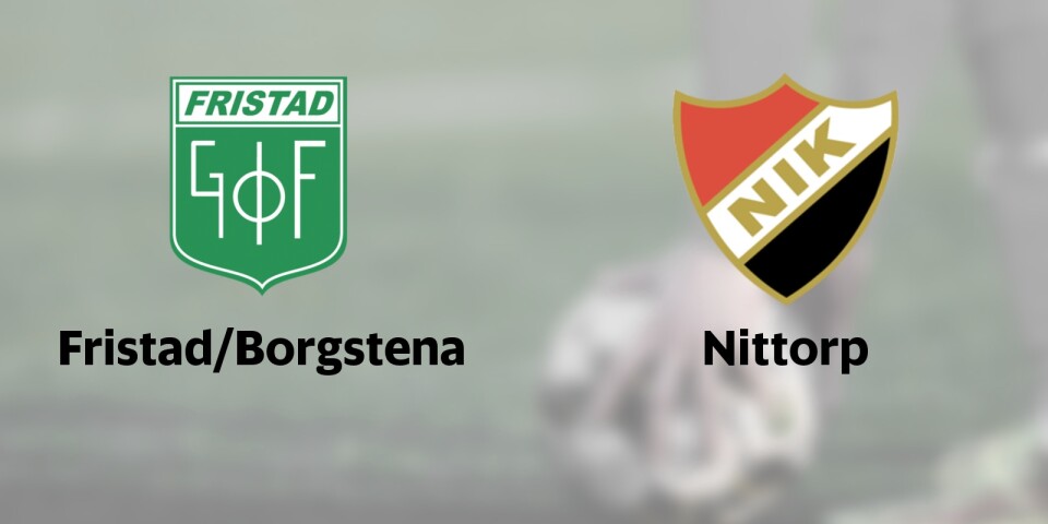 Fristad/Borgstena tar emot Nittorp