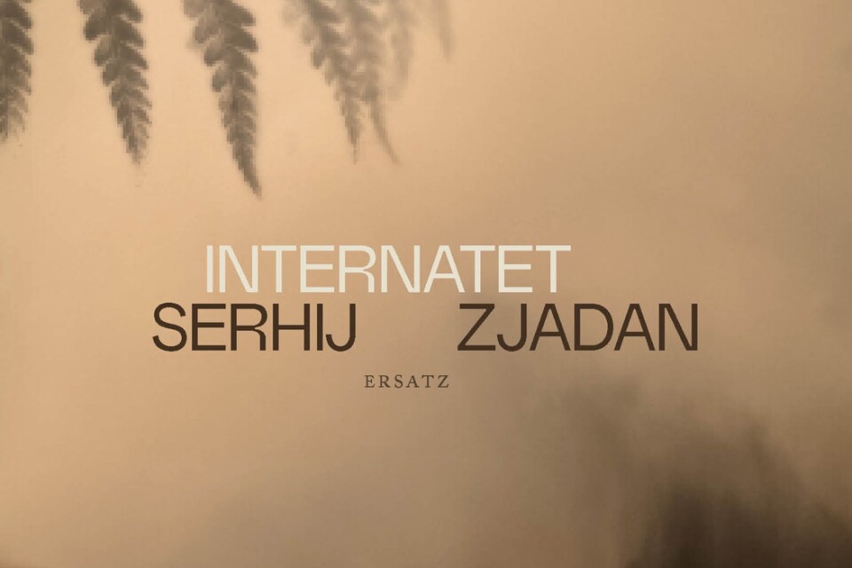 Serhij Zjadan - ”Internatet”