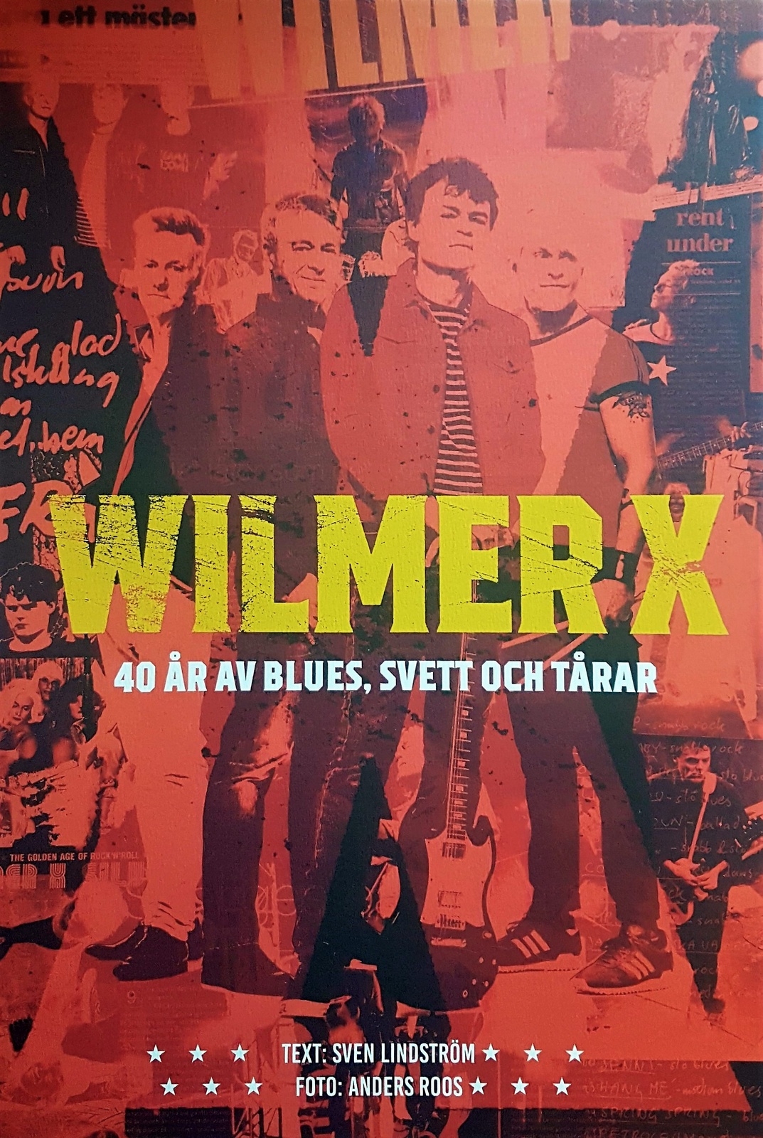 Wilmer X - 40 år av blues, svett och tårar
Bokomslag