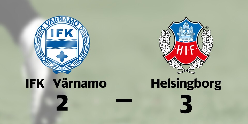 Helsingborg vann uddamålsseger mot IFK Värnamo