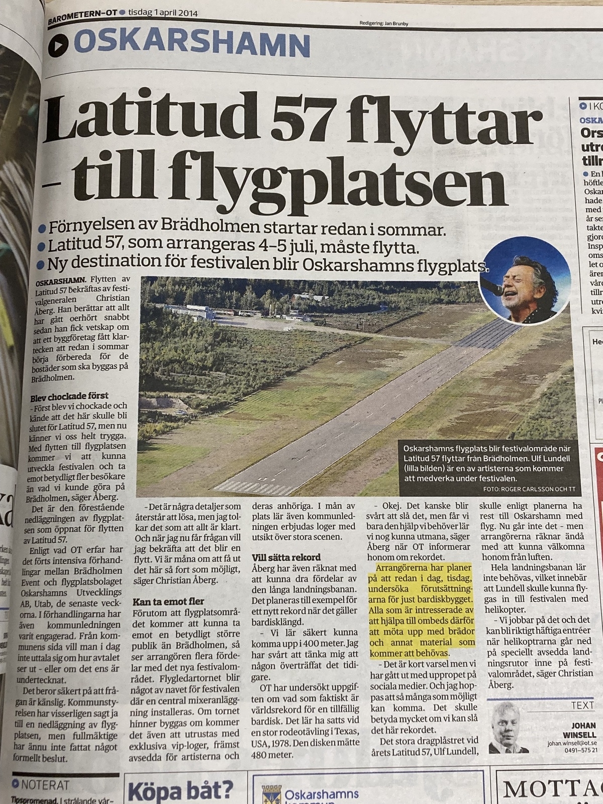 2014 lanserade Latitud 57 sin flytt till Oskarshamns flygplats där en flera hundra meter lång bar var kronan på verket.