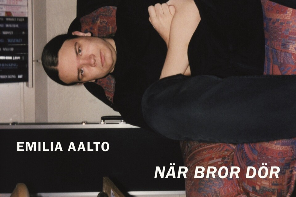 Emilia Aalto - ”När bror dör”