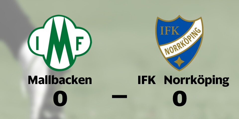 Mållöst när Mallbacken tog emot IFK Norrköping