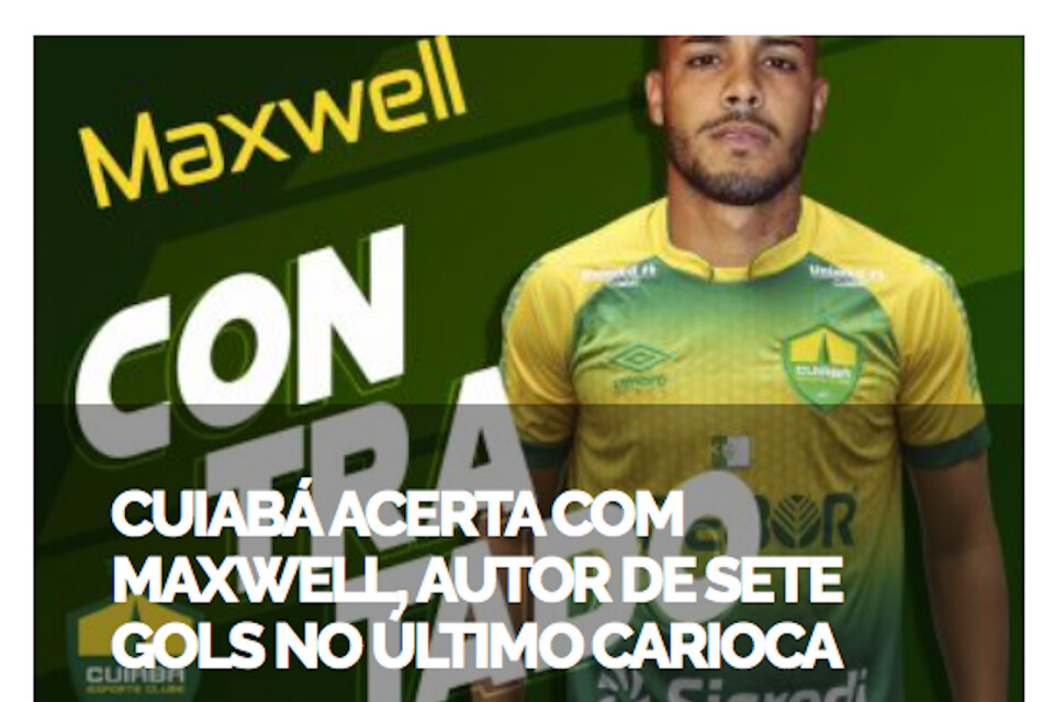 Maxwell är klar på lån, enligt Cuiabás hemsida.