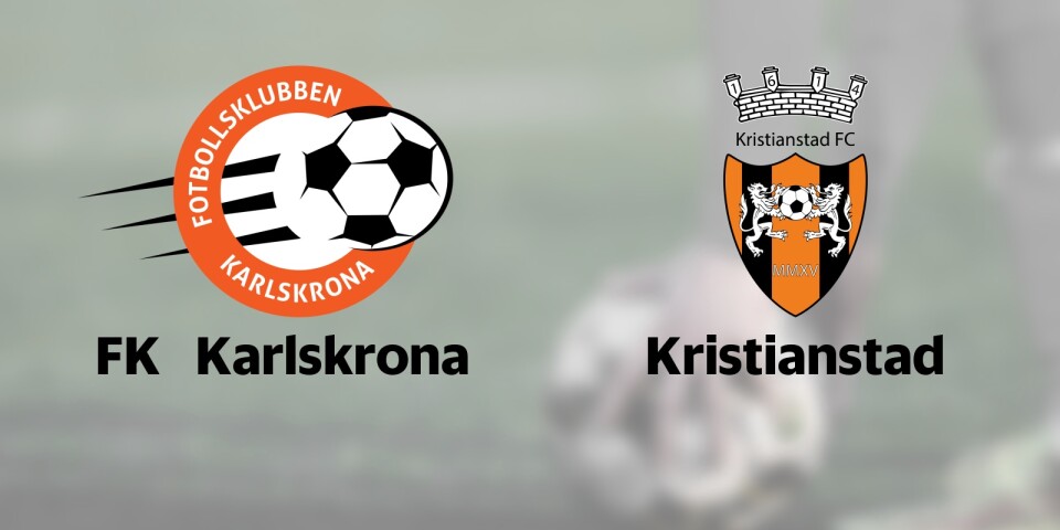 FK Karlskrona tar emot Kristianstad