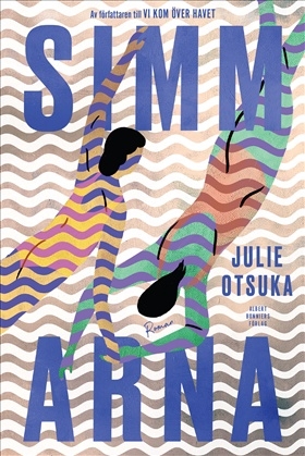 "Simmarna" av Julie Otsuka.