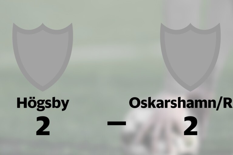 Högsby och Oskarshamn/RBK delade på poängen