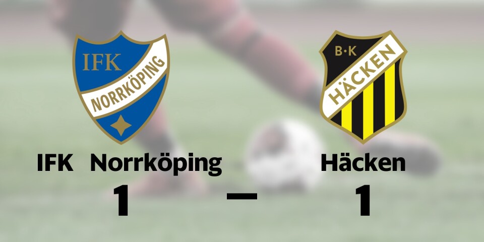 IFK Norrköping och Häcken delade på poängen