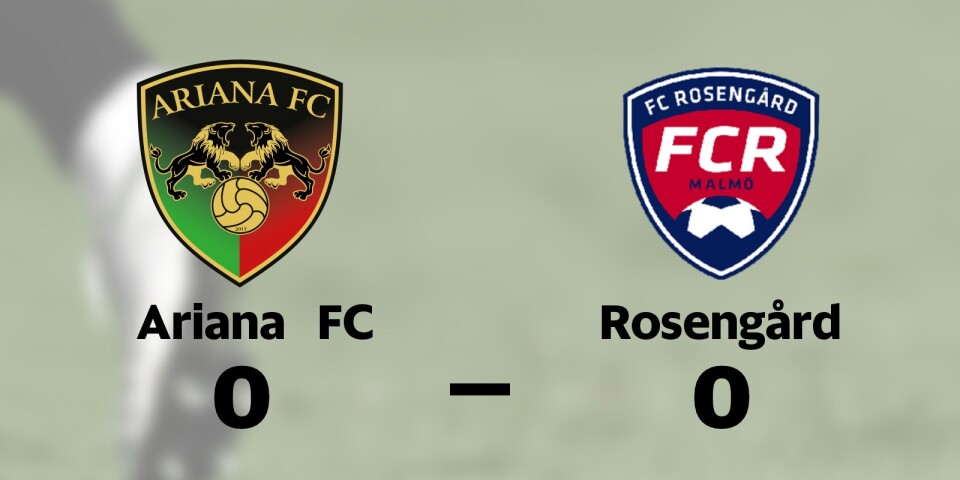 Oavgjort toppmöte mellan Ariana FC och Rosengård