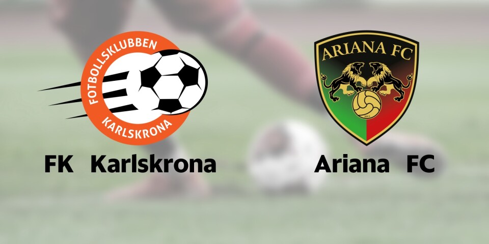 FK Karlskrona möter Ariana FC hemma